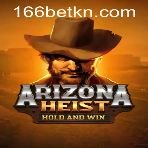 Unveiling the Thrilling World of ArizonaHeist with 166bet.com